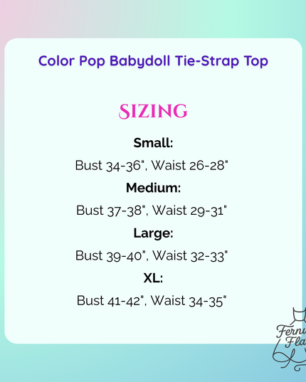 Size chart for a Color Pop Babydoll Tie-Strap Top with Fernweh Feels branding.