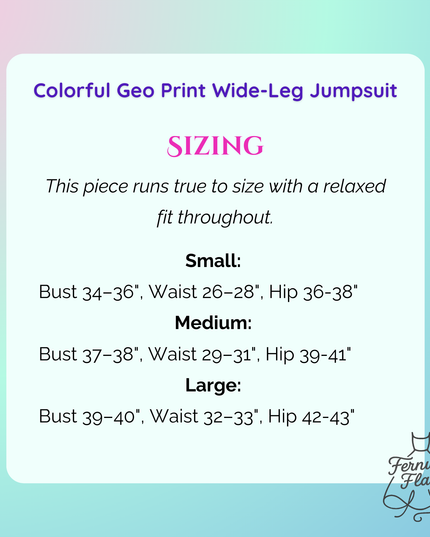 Sizing chart for a colorful geo print wide-leg jumpsuit with Fernweh Feels branding.