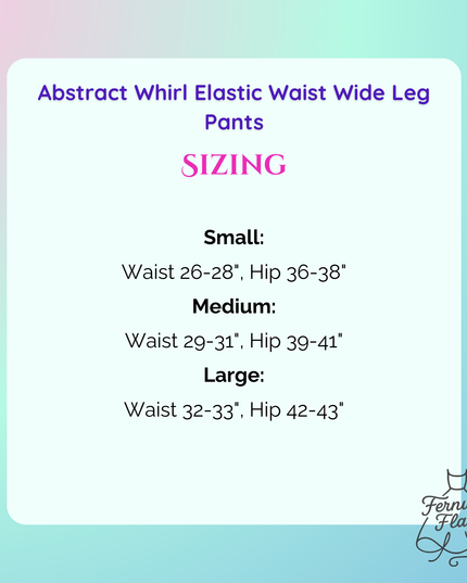 Size chart for Abstract Whirl Elastic Waist Wide Leg Pants with Fernweh Flair branding.