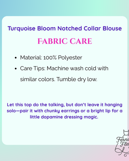 Fabric care information for the Turquoise Bloom Notched Collar Blouse on gradient background.