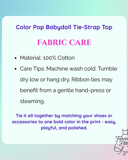 Fabric care instructions for a Color Pop Babydoll Tie-Strap Top with a gradient background.